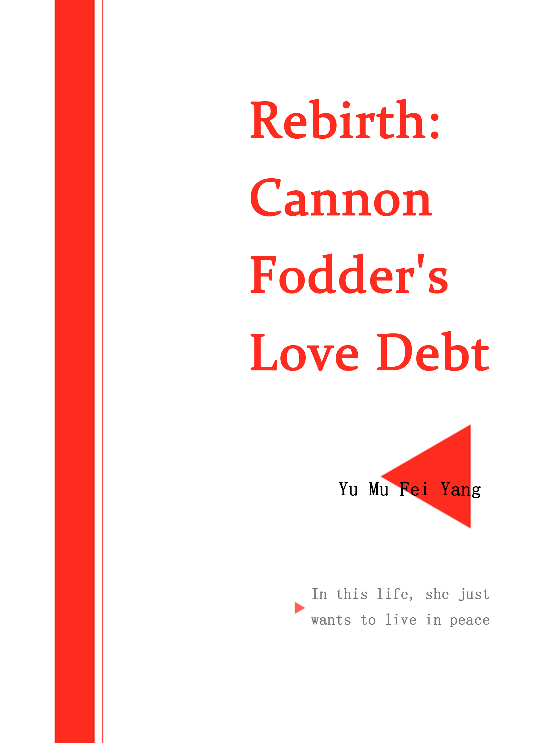 Rebirth Of A Cannon Fodder From A Novel Rebirth: Cannon Fodder's Love Debt Novel Full Story | Book - BabelNovel